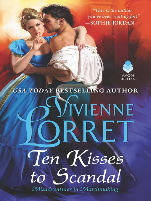 Title details for Ten Kisses to Scandal by Vivienne Lorret - Wait list